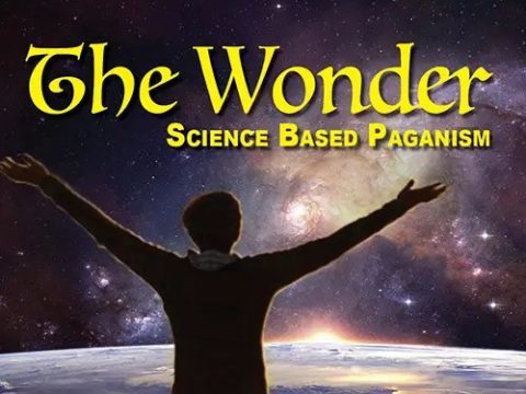 Presenting THE WONDER: Science-Based Paganism (Launches Today!)